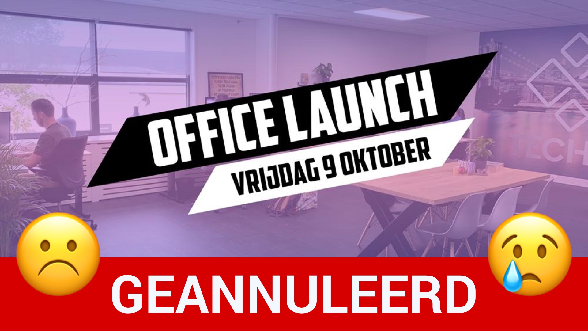 [GEANNULEERD]: office launch